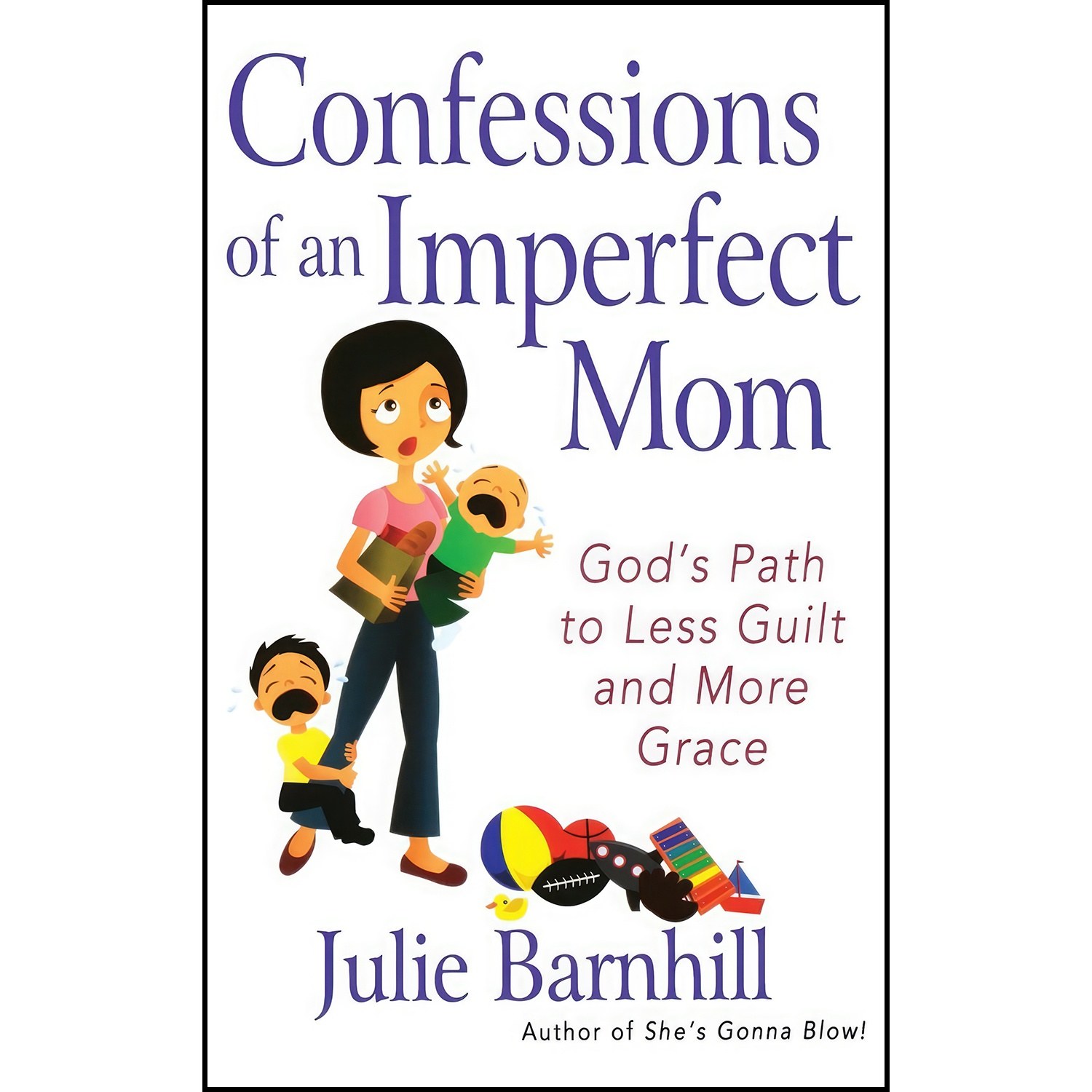 کتاب زبان اصلی Confessions of an Imperfect Mom اثر Julie Ann Barnhill