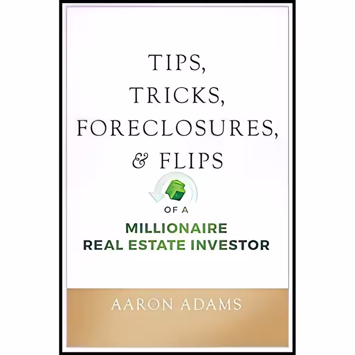 کتاب زبان اصلی Tips Tricks Foreclosures and Flips of a Millionaire Real Estate I
