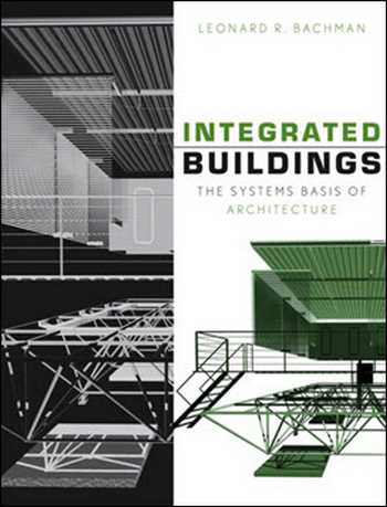 󾕇 دانلود کتاب Integrated buildings - the systems basis of architecture - دانلود کتاب های دانشگاهی