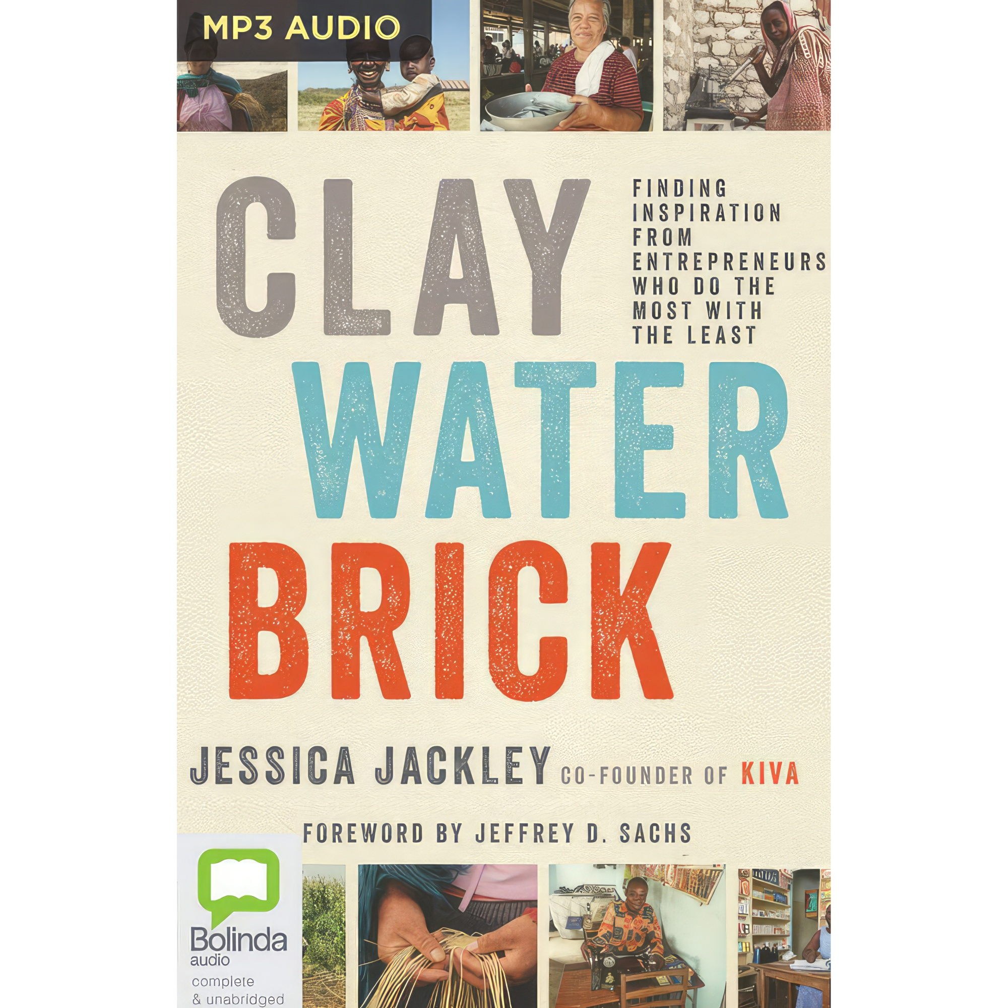 کتاب زبان اصلی Clay Water Brick اثر Jessica Jackley and Jeffrey D Sachs