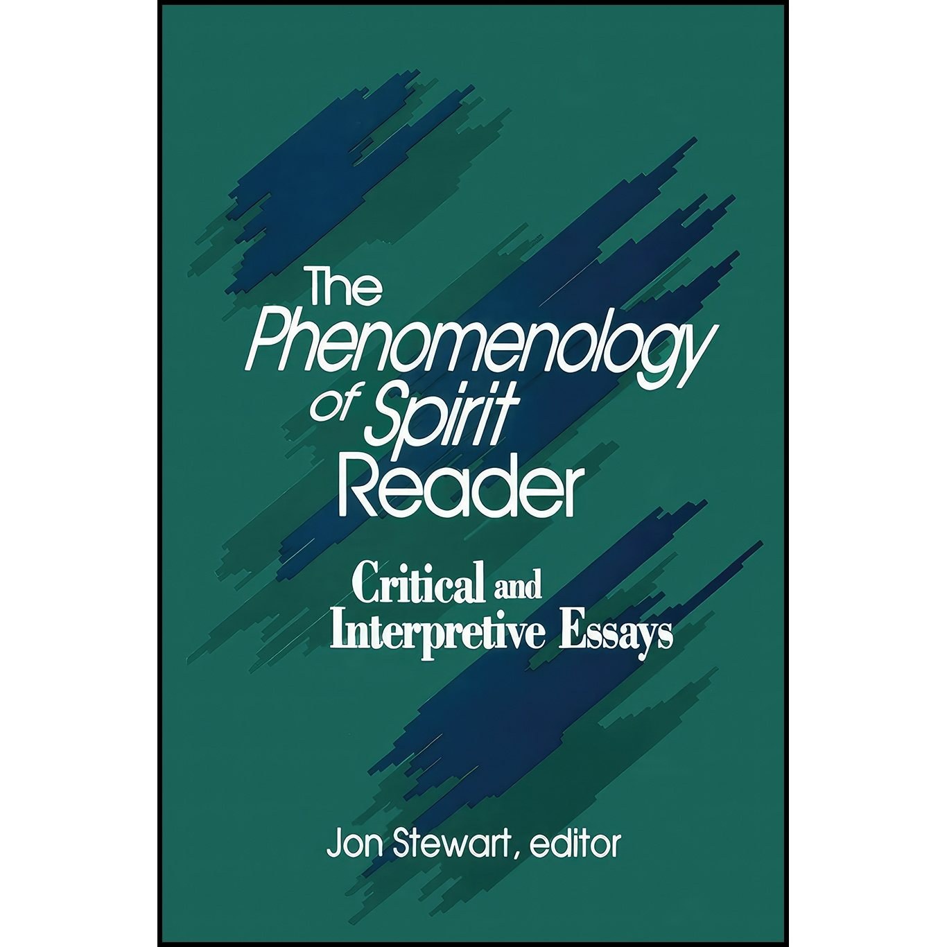 کتاب زبان اصلی The Phenomenology of Spirit Reader اثر Jon Stewart