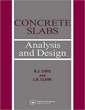 [PDF] دانلود کتاب Concrete Slabs - Analysis And Design, 1984