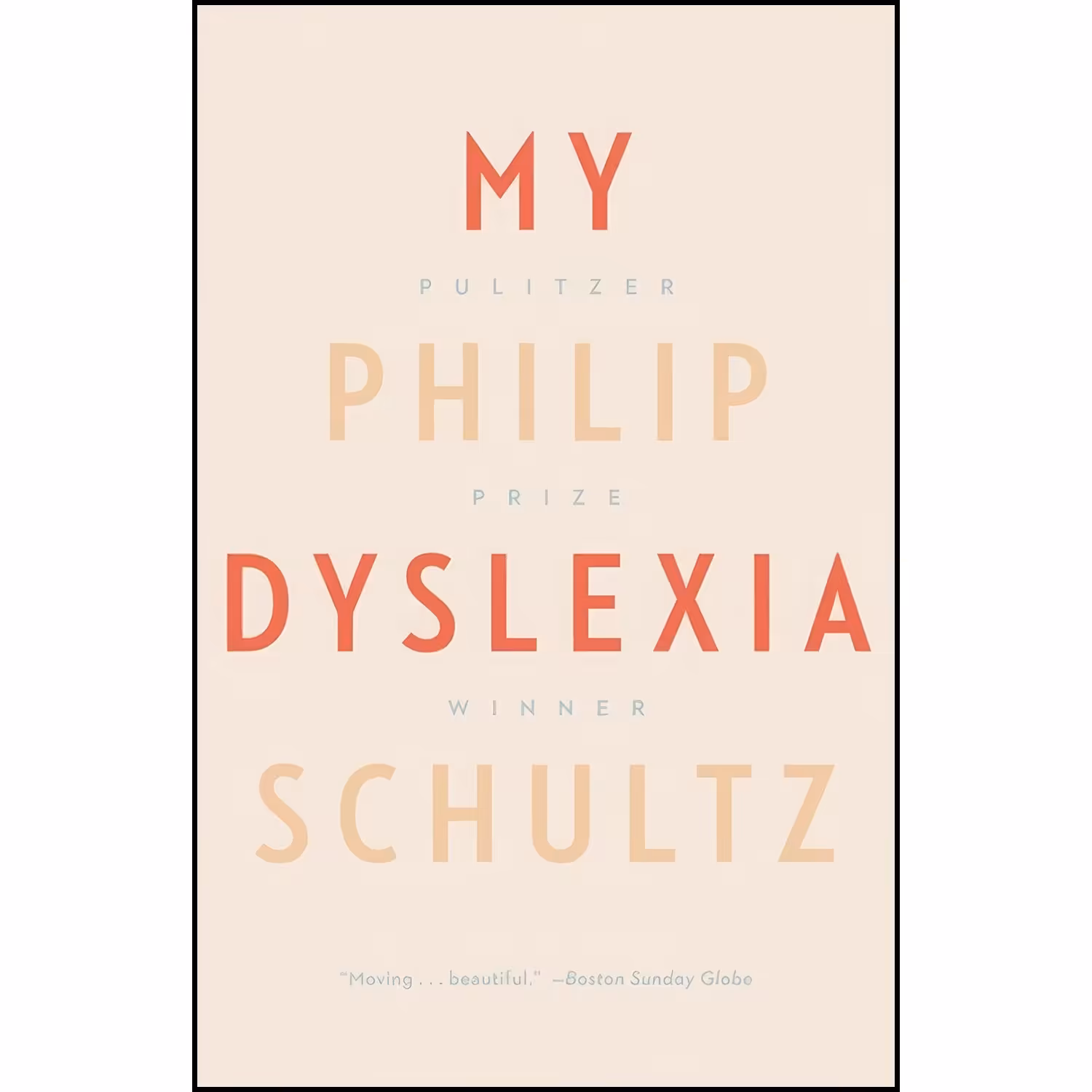کتاب زبان اصلی My Dyslexia اثر Philip Schultz