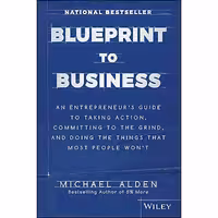 کتاب زبان اصلی Blueprint to Business اثر Michael Alden انتشارات Wiley