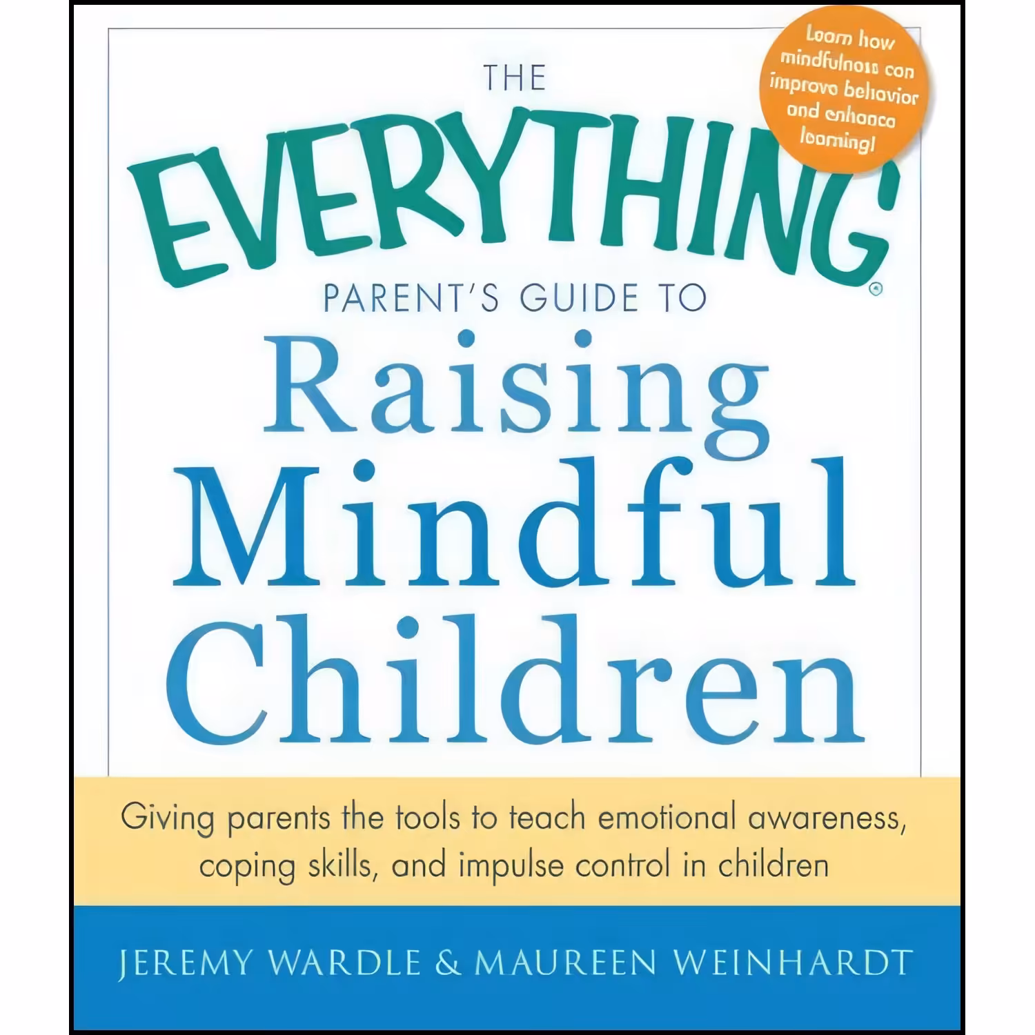 کتاب زبان اصلی The Everything Parents Guide to Raising Mindful Children