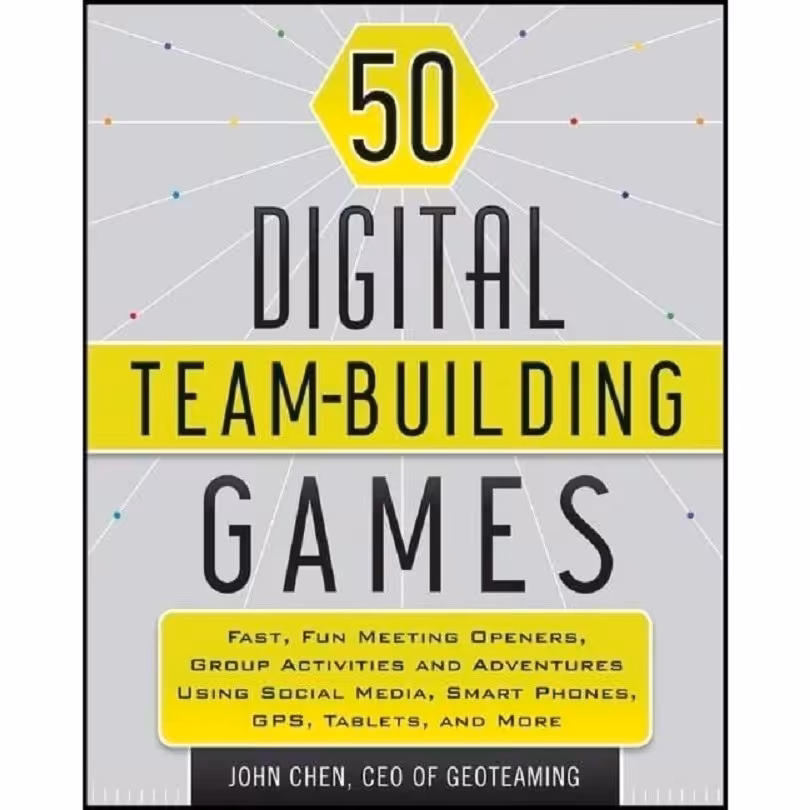 کتاب زبان اصلی  Digital TeamBuilding Games اثر John Chen انتشارات Wiley