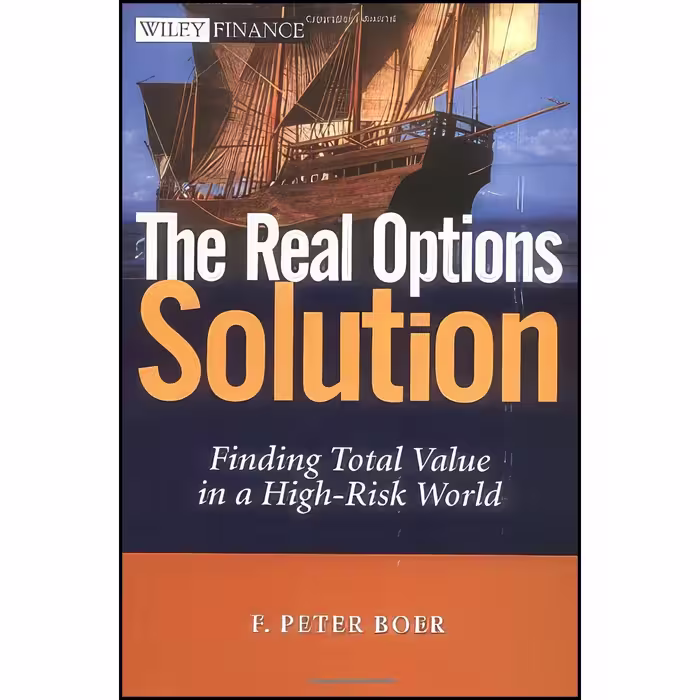 کتاب زبان اصلی The Real Options Solution اثر F Peter Boer