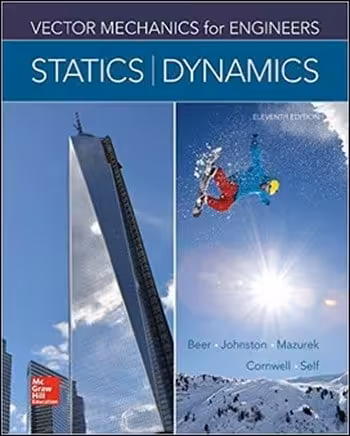 󾕇 Vector Mechanics for Engineers - Statics and Dynamics, 11th Edition - دانلود کتاب های دانشگاهی