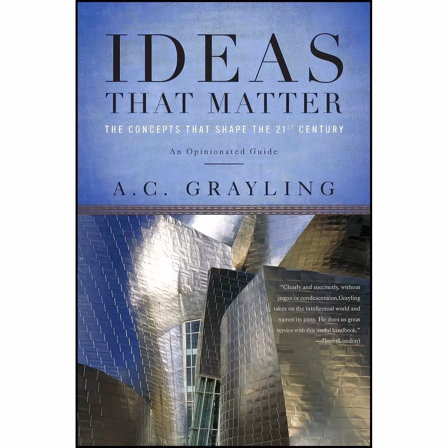 کتاب زبان اصلی Ideas That Matter اثر A C Grayling