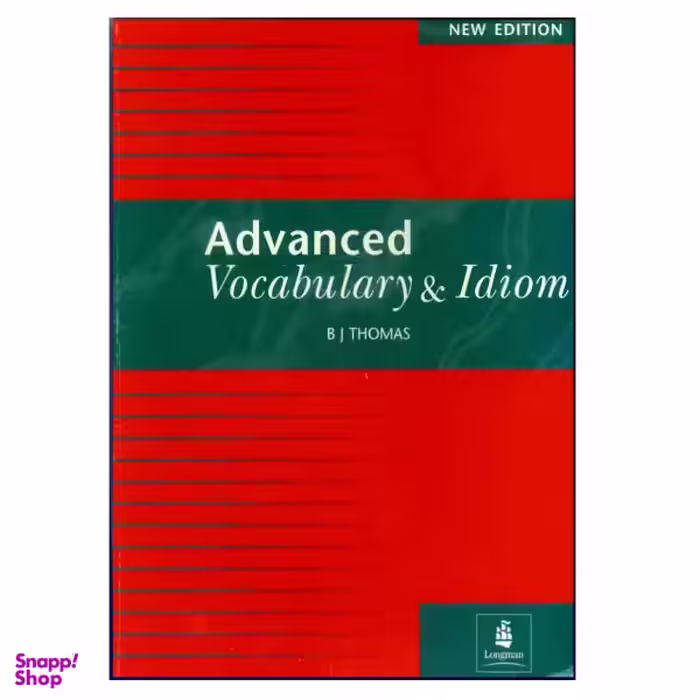 کتاب Advanced Vocabulary & Idiom اثر B. J. Thomas نشر هدف نوین