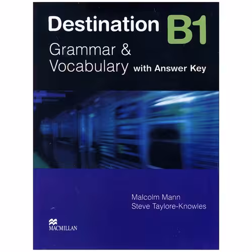 Destination B1 Grammar & Vocabulary with Answer Key دستنیشن