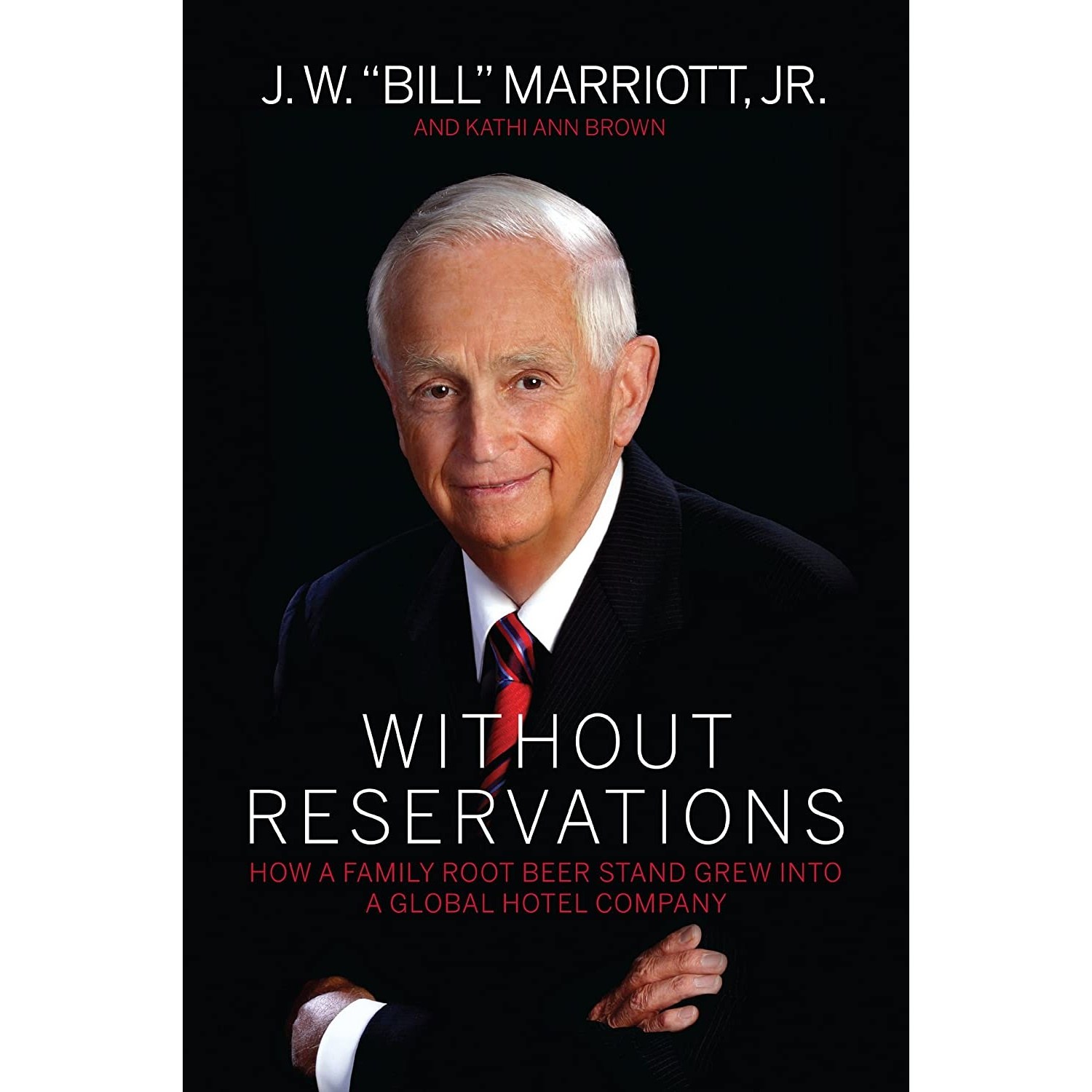کتاب زبان اصلی Without Reservations اثر J W Marriott Jr