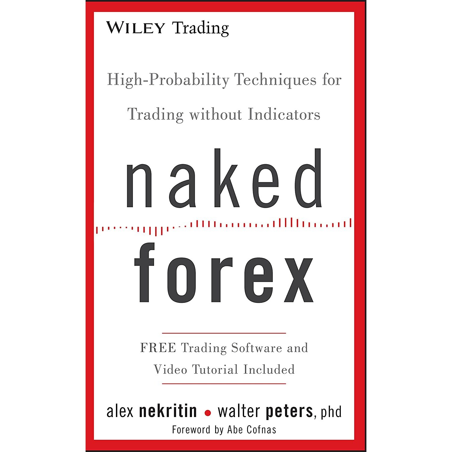 کتاب زبان اصلی Naked Forex اثر Alex Nekritin and Walter Peters انتشارات Wiley