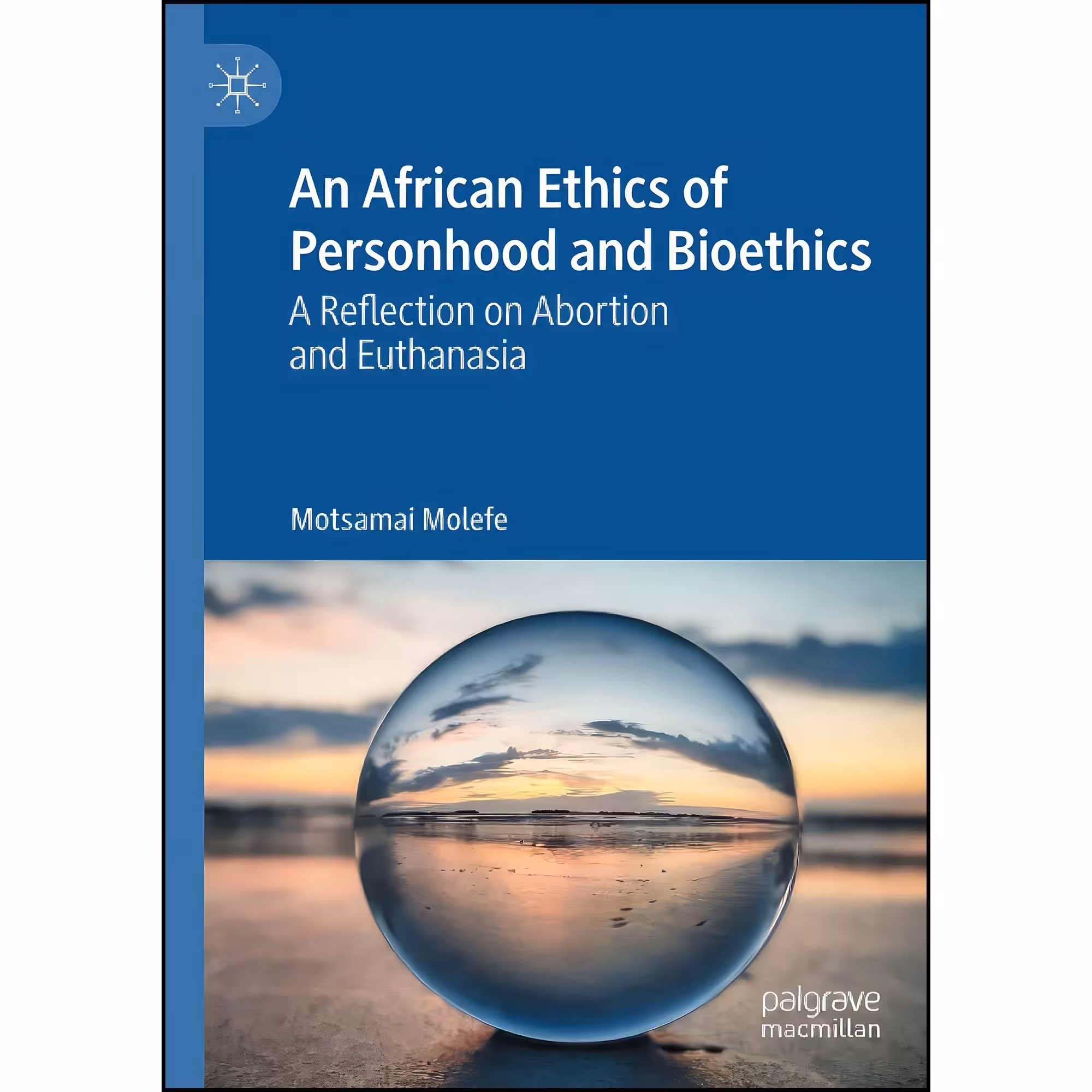 کتاب زبان اصلی An African Ethics of Personhood and Bioethics