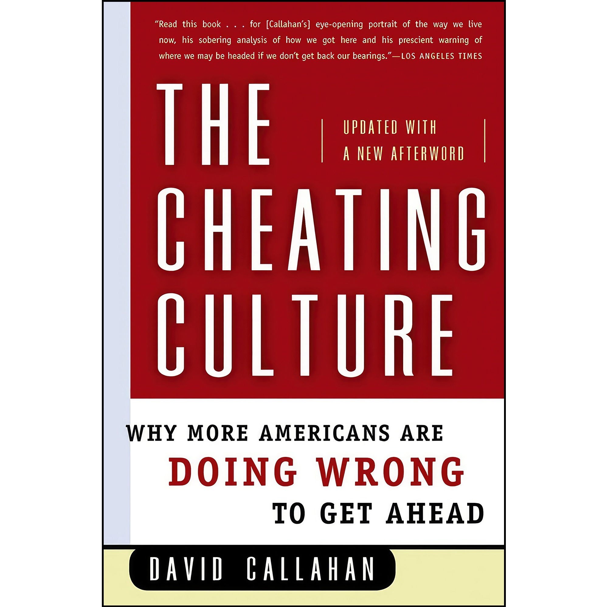 کتاب زبان اصلی The Cheating Culture اثر David Callahan انتشارات Mariner Books