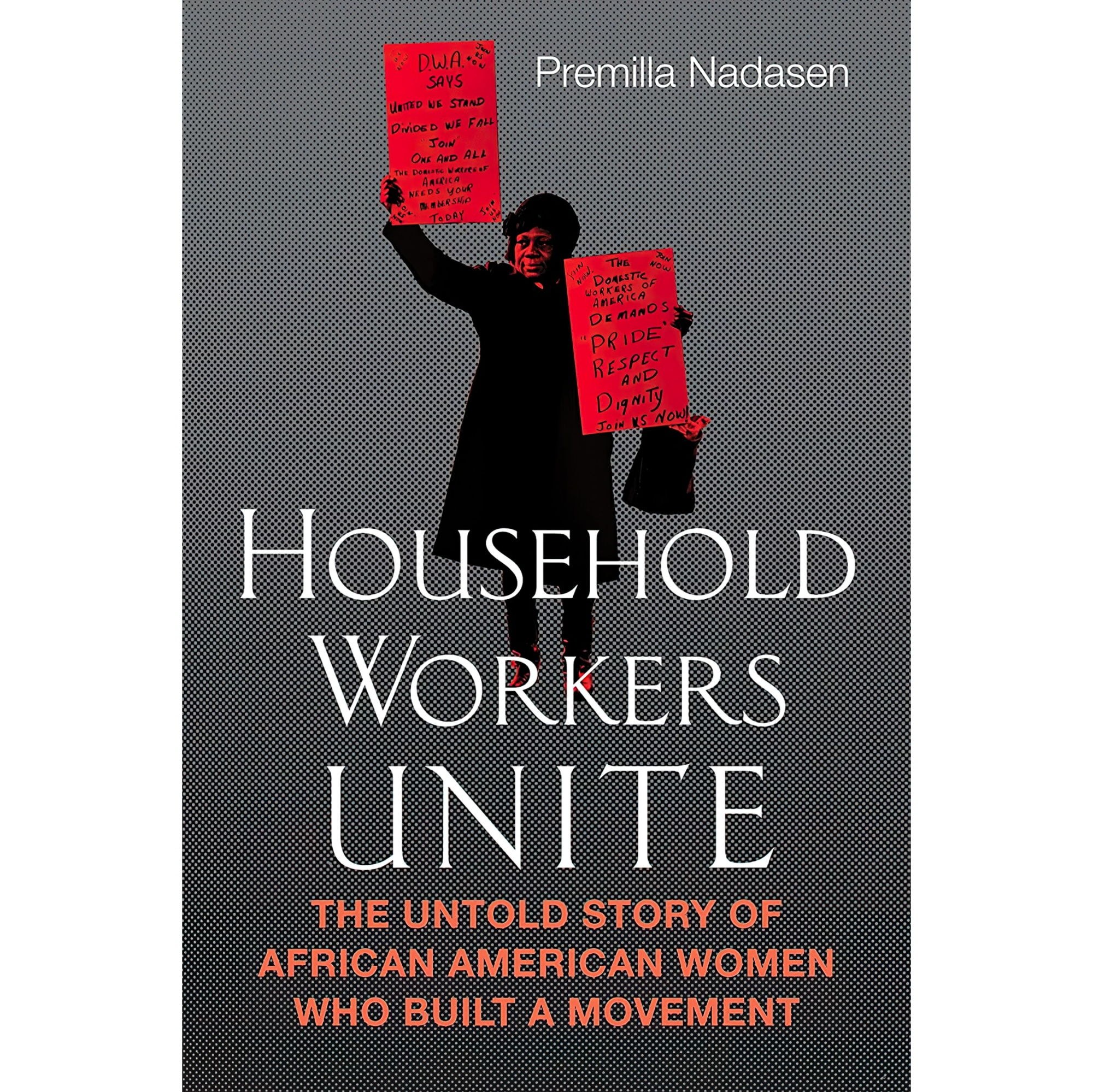 کتاب زبان اصلی Household Workers Unite اثر Premilla Nadasen