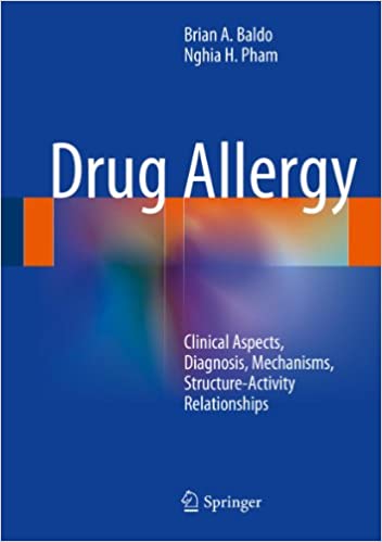  دانلود کتاب Drug Allergy - Clinical Aspects, Diagnosis, Mechanisms, Structure-Activity Relationships, 2013th ed, 2013 - دانلود کتاب های دانشگاهی