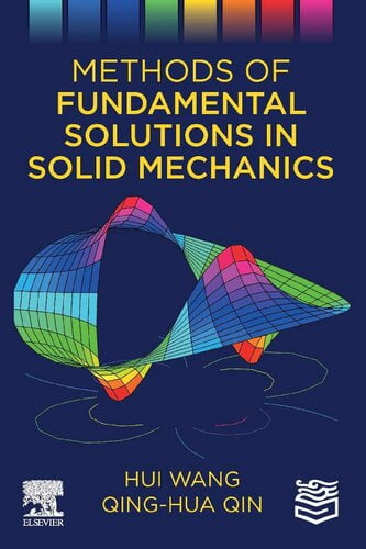  دانلود کتاب Methods Of Fundamental Solutions In Solid Mechanics, 2019 - دانلود کتاب های دانشگاهی