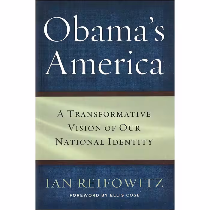 کتاب زبان اصلی Obamas America اثر Ian ReifowitzEllis Cose انتشارات POTOMAC BOOKS