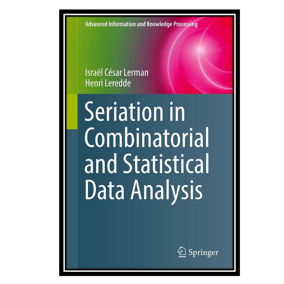 کتاب Seriation in Combinatorial and Statistical Data Analysis