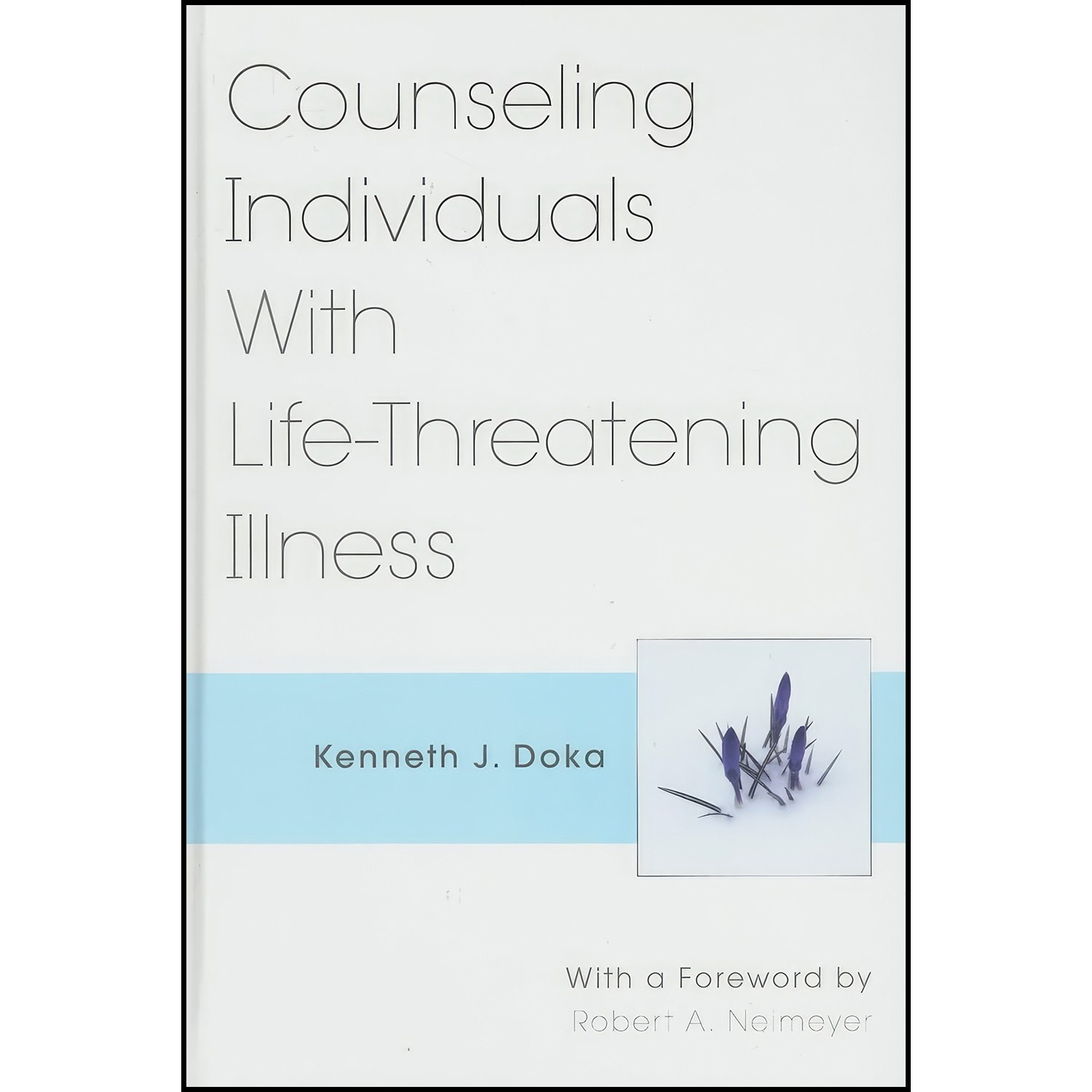 کتاب زبان اصلی Counseling Individuals With LifeThreatening Illness