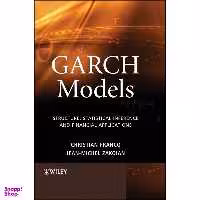 کتاب GARCH Models اثر جمعي از نويسندگان انتشارات Wiley