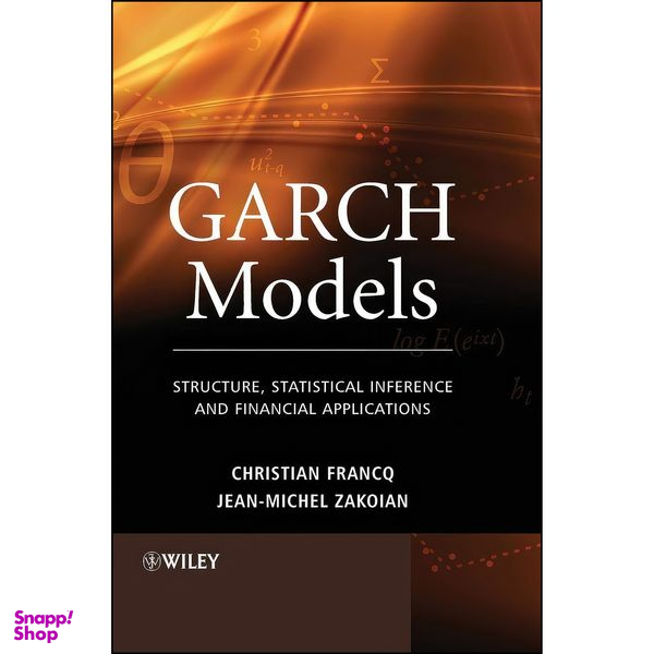کتاب GARCH Models اثر جمعي از نويسندگان انتشارات Wiley