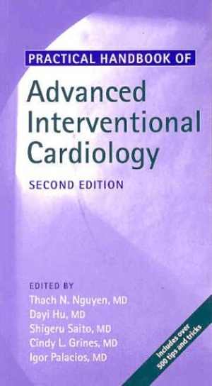 [PDF] دانلود کتاب Practical Handbook Of Advanced Interventional Cardiology, 2nd ed, 2003