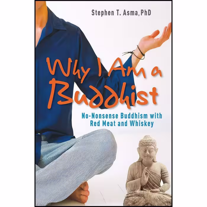 کتاب زبان اصلی Why I Am a Buddhist اثر Stephen T Asma