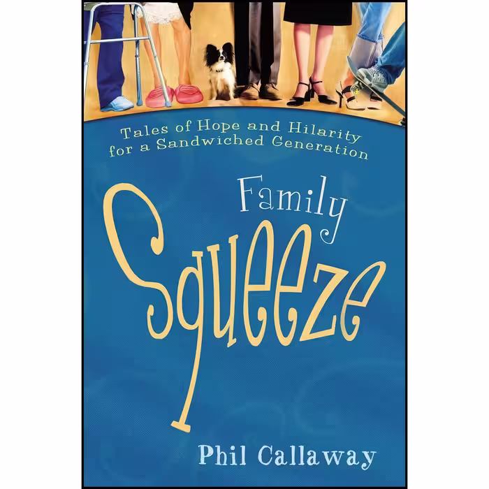 کتاب زبان اصلی Family Squeeze اثر Phil Callaway