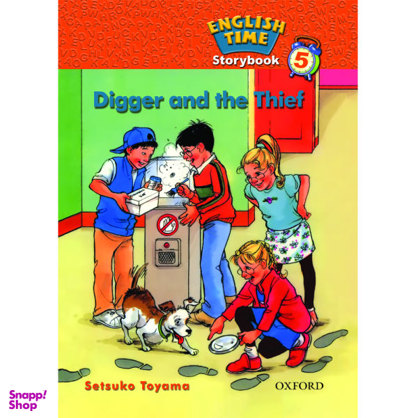 کتاب English Time، Digger And The Thief اثر Setsuko Toyama نشر آکسفورد جلد 5