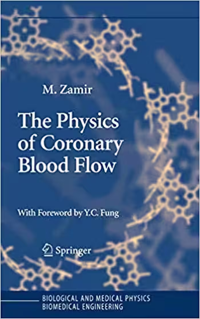 󾕇 دانلود کتاب The Physics Of Coronary Blood Flow, 2005 - دانلود کتاب های دانشگاهی