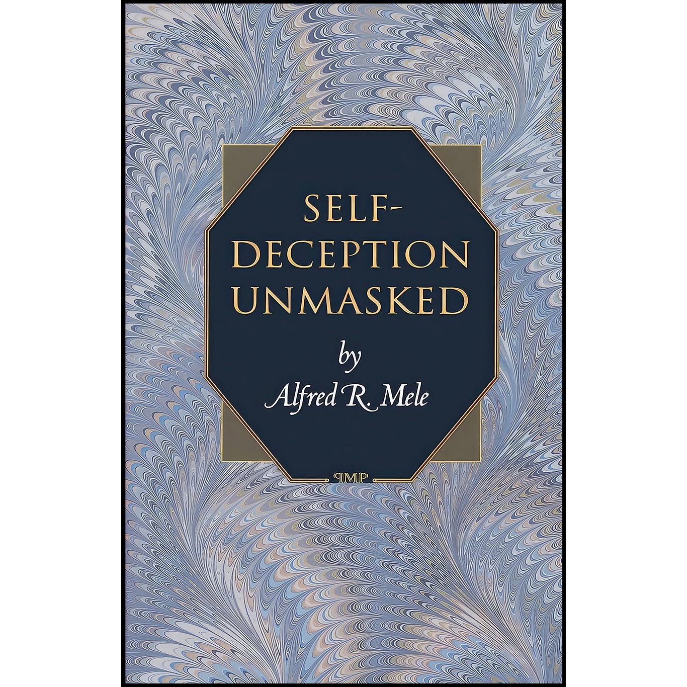 کتاب زبان اصلی SelfDeception Unmasked اثر Alfred R Mele