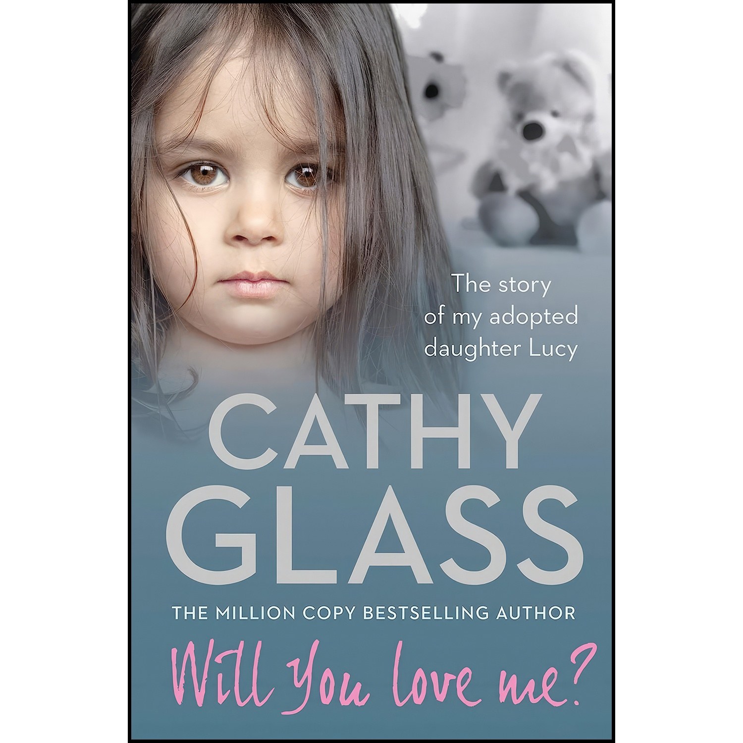 کتاب زبان اصلی Will You Love Me اثر Cathy Glass