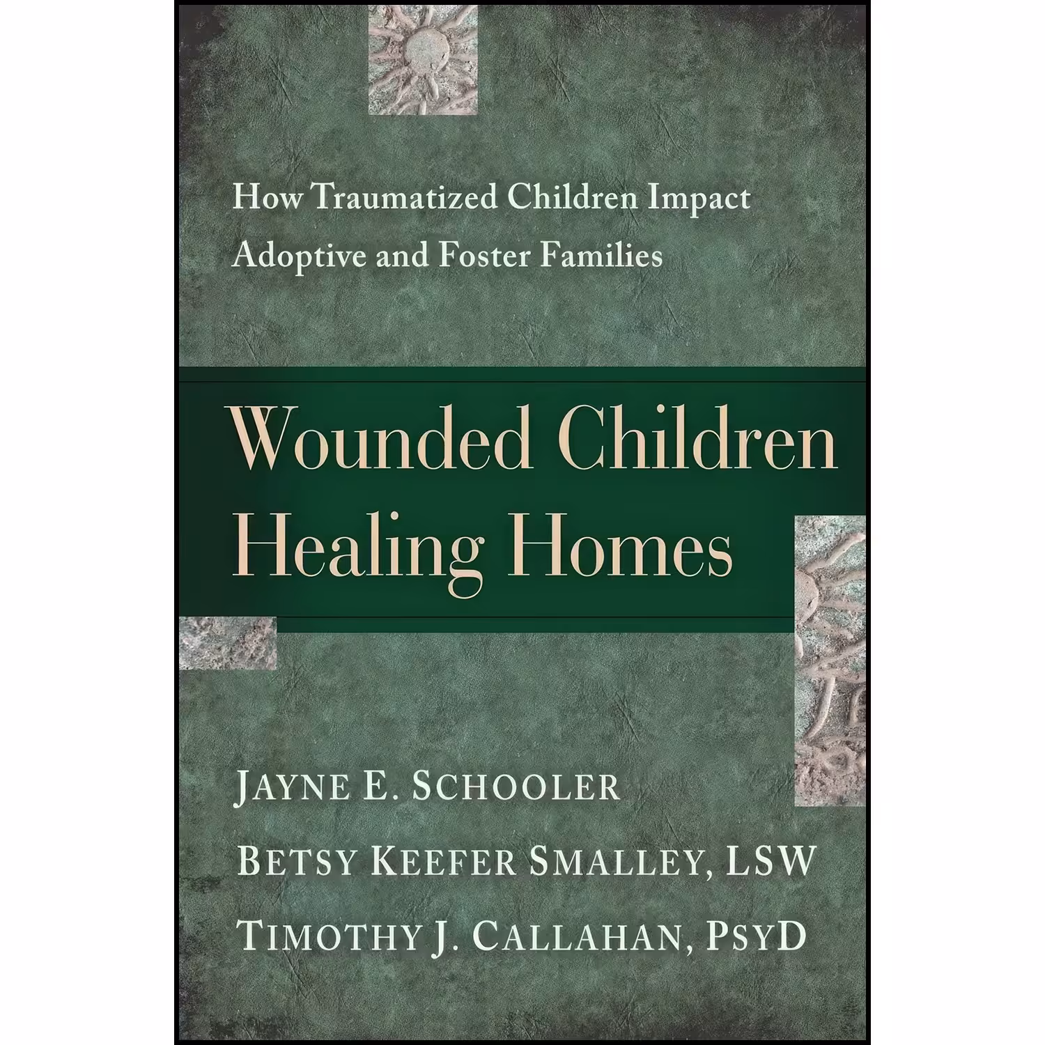 کتاب زبان اصلی Wounded Children Healing Homes اثر جمعی از نویسندگان