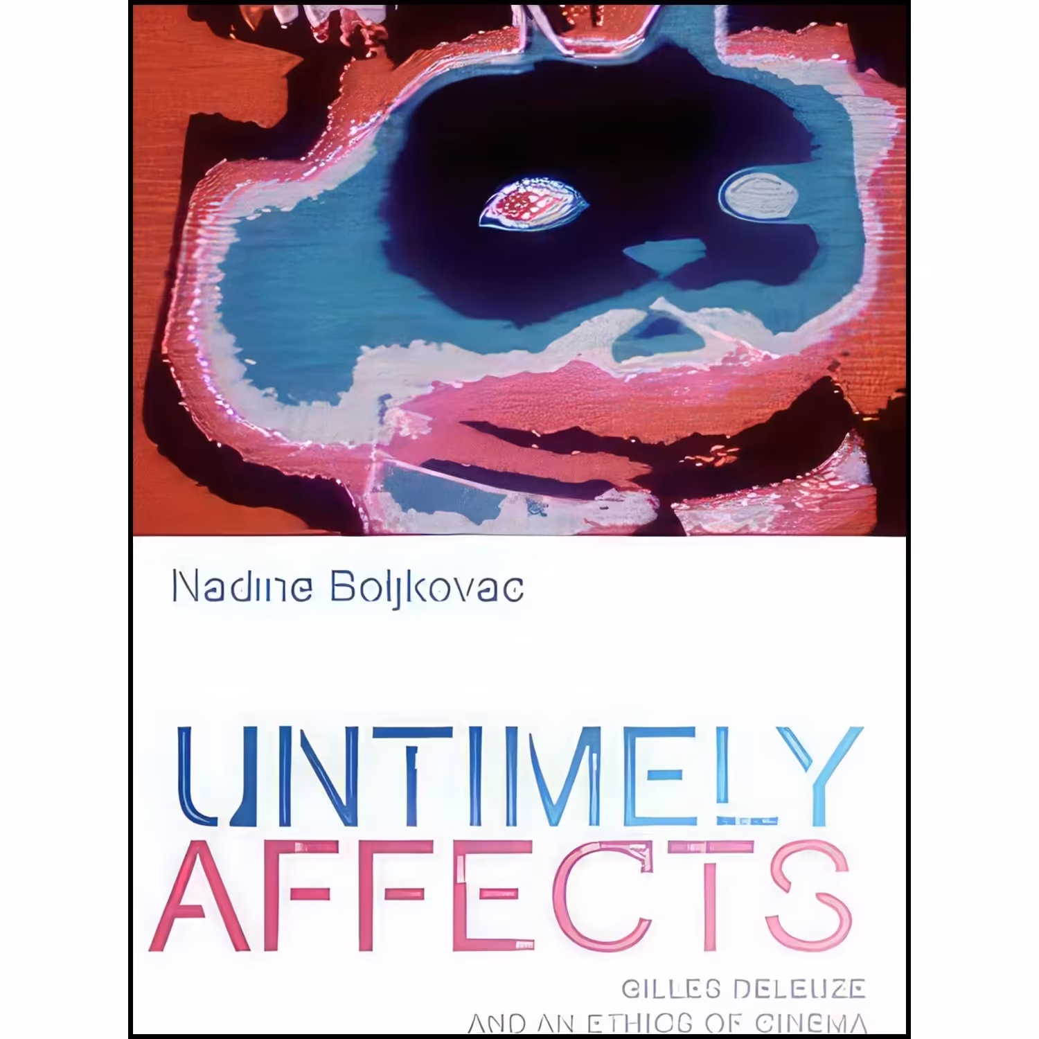 کتاب زبان اصلی Untimely Affects اثر Nadine Boljkovac