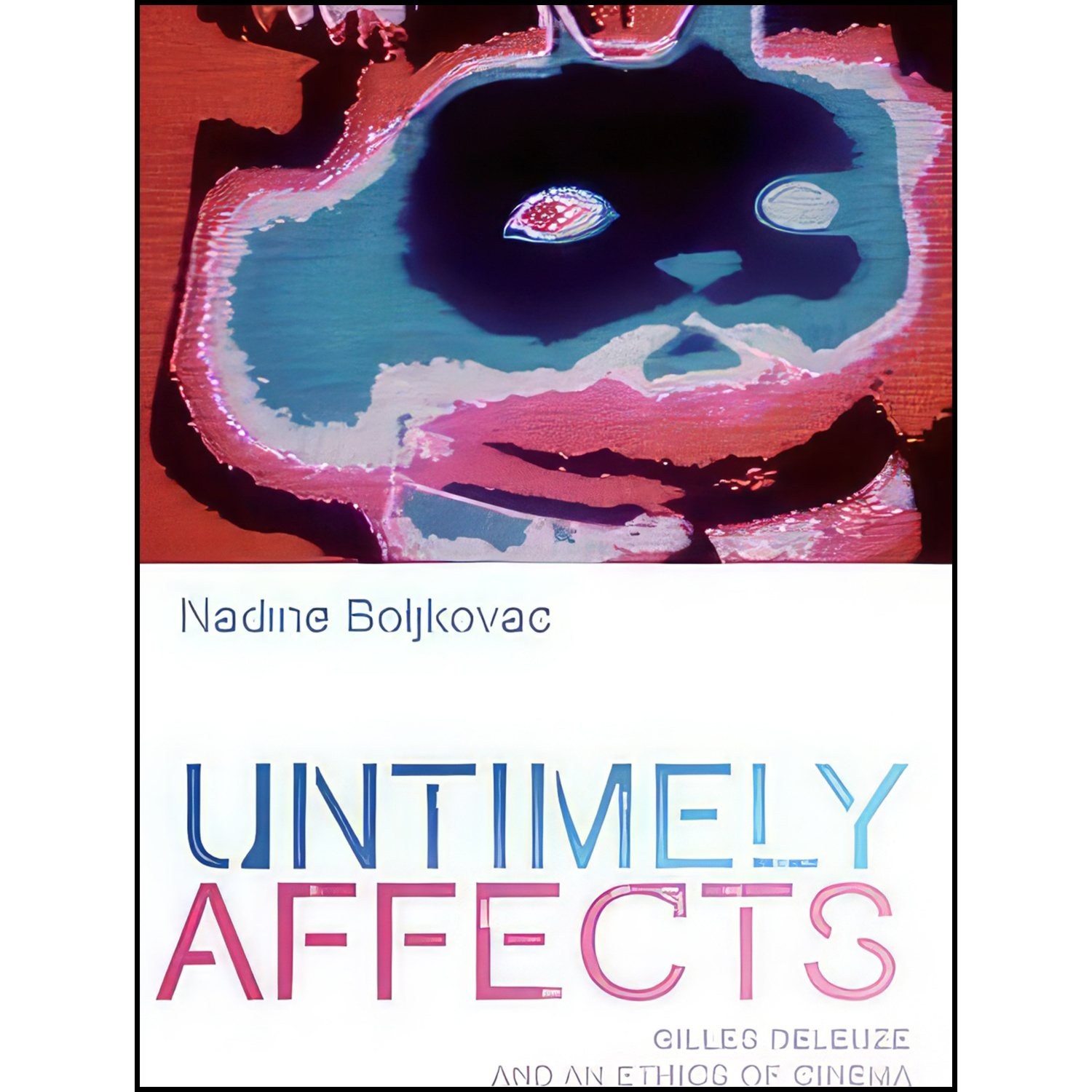 کتاب زبان اصلی Untimely Affects اثر Nadine Boljkovac