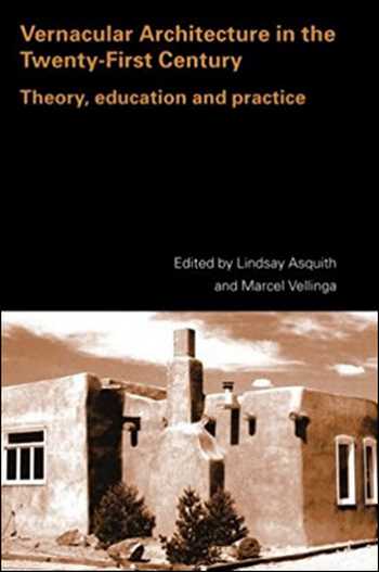  دانلود کتاب Vernacular Architecture in the 21st Century - Theory, Education and Practice - دانلود کتاب های دانشگاهی