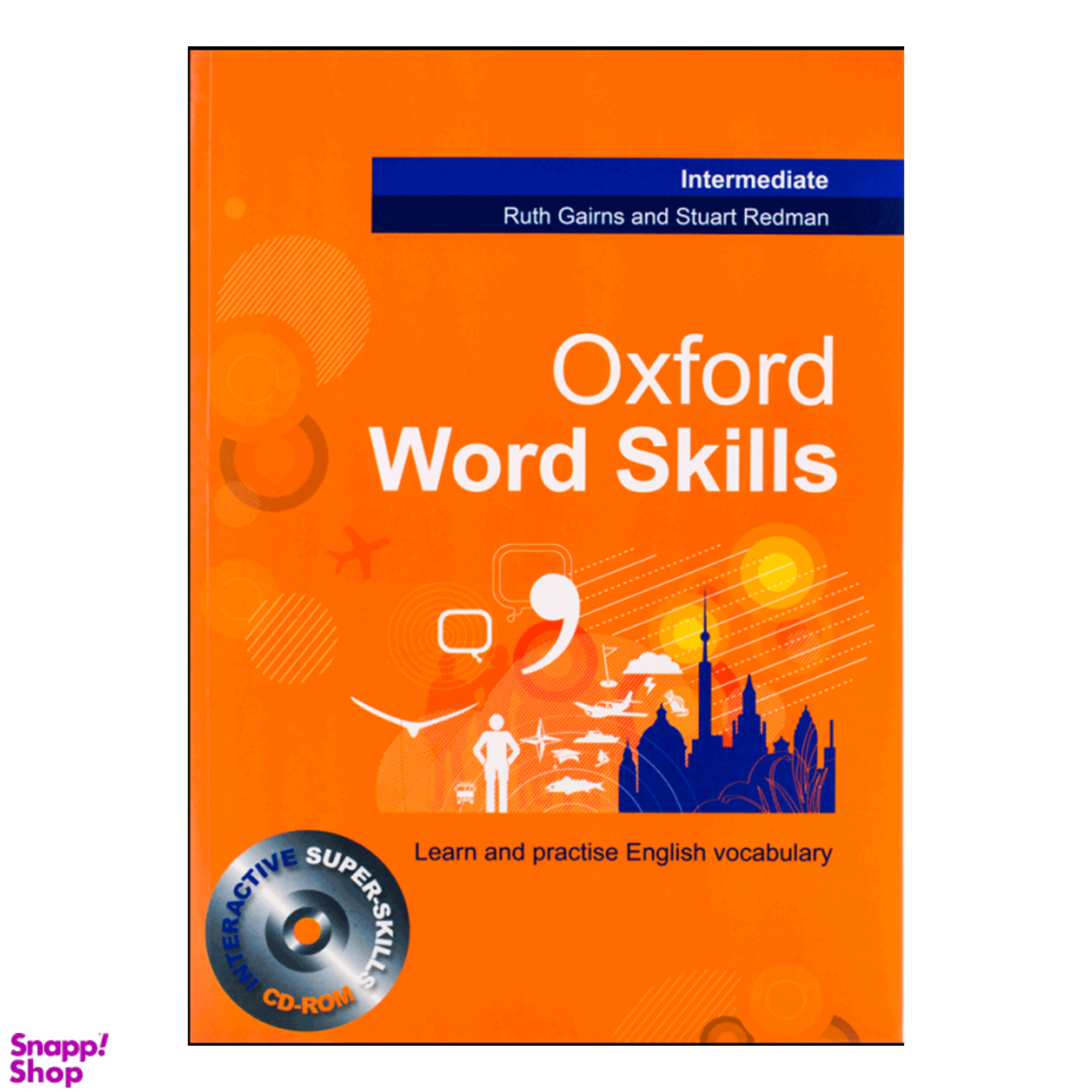 کتاب Oxford Word Skills Intermediate اثر Ruth Gairns and Stuart Redman انتشارات آریونا