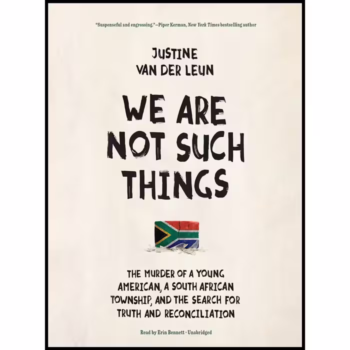 کتاب زبان اصلی We Are Not Such Things اثر Justine van der Leun and Erin Bennett