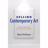کتاب زبان اصلی Selling Contemporary art اثر Edward Winkleman انتشارات allworth