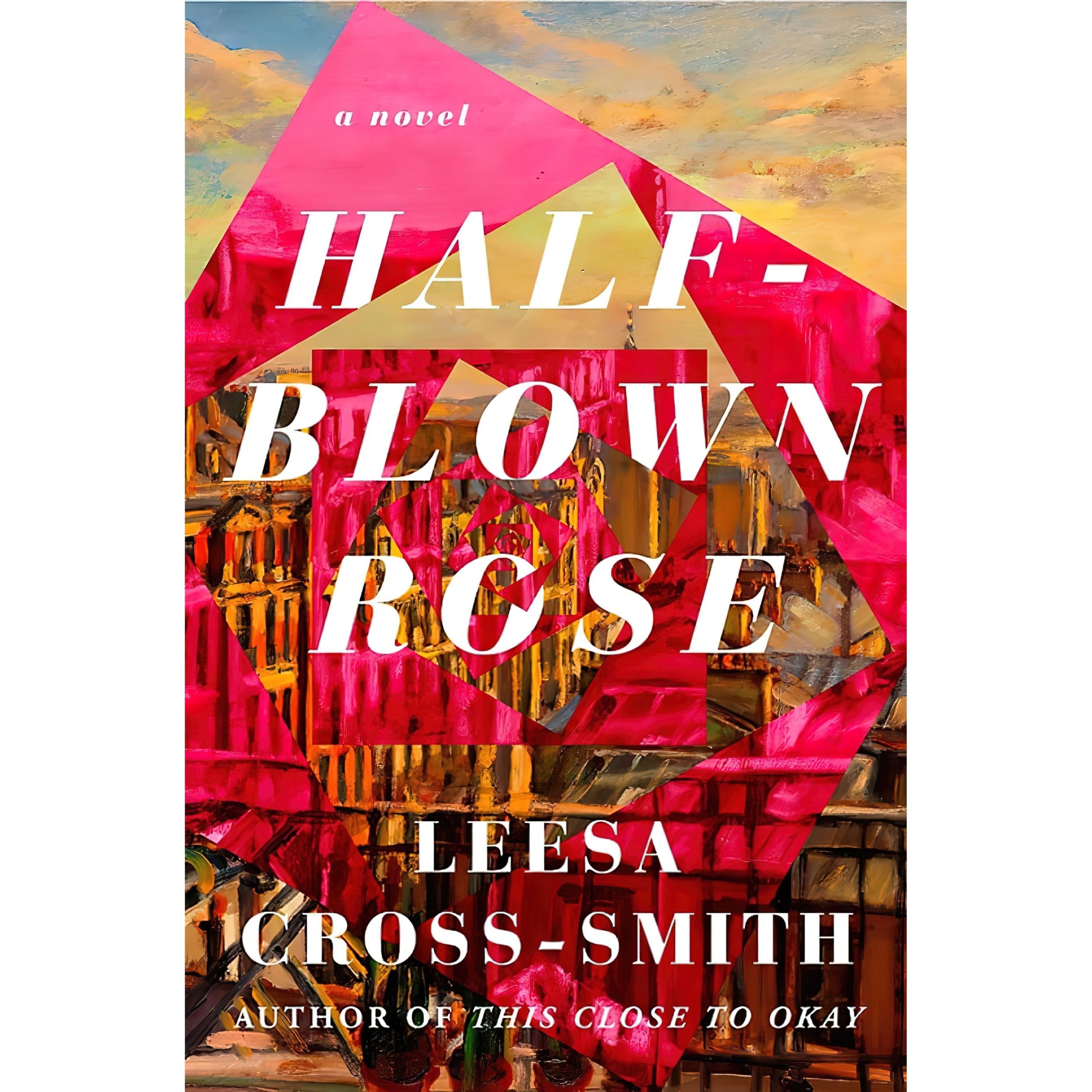 کتاب زبان اصلی HalfBlown Rose اثر Leesa CrossSmith