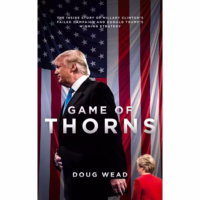 کتاب زبان اصلی Game of Thorns اثر Doug Wead انتشارات Biteback