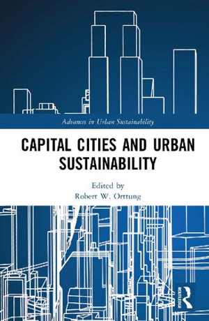 [PDF] دانلود کتاب Capital Cities And Urban Sustainability, 2019