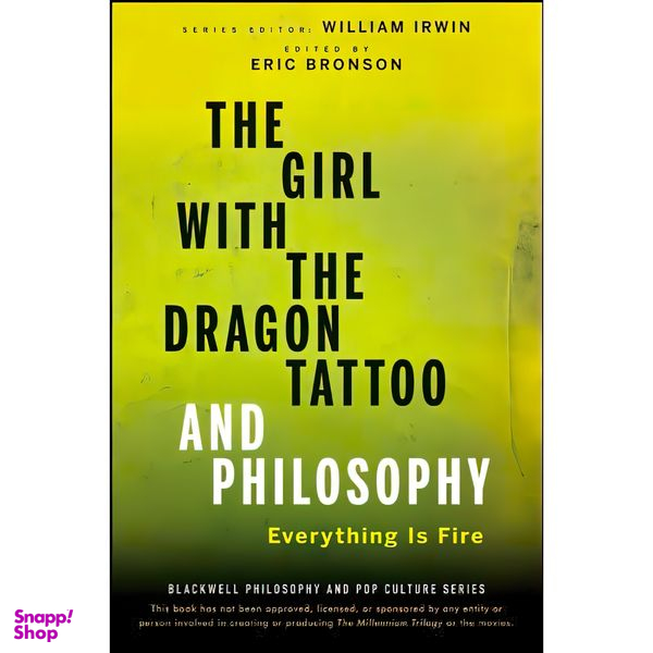 کتاب The Girl with the Dragon Tattoo and Philosophy اثر Eric Bronson and William Irwin انتشارات Wiley