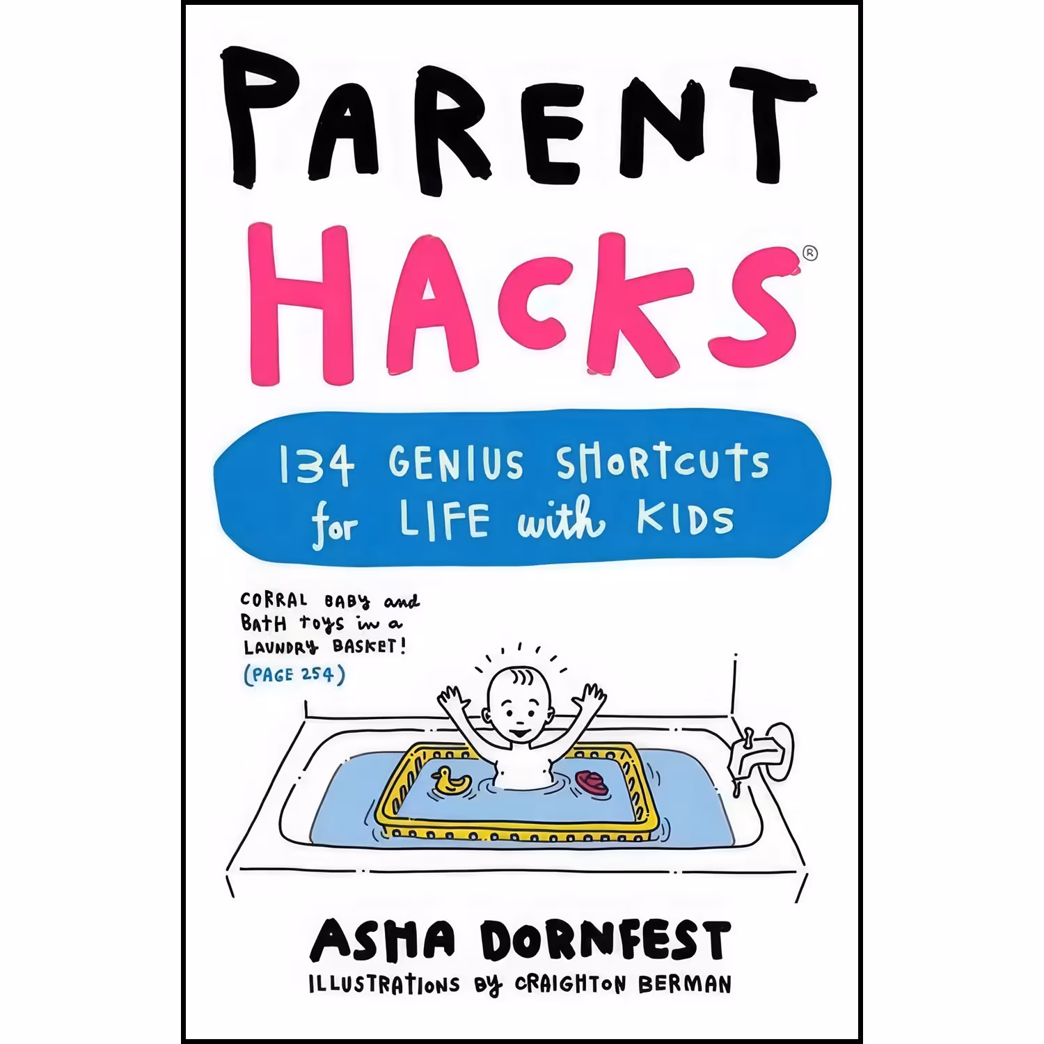 کتاب زبان اصلی Parent Hacks اثر Asha Dornfest and Craighton Berman