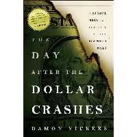 کتاب زبان اصلی The Day After the Dollar Crashes اثر Damon Vickers انتشارات Wiley