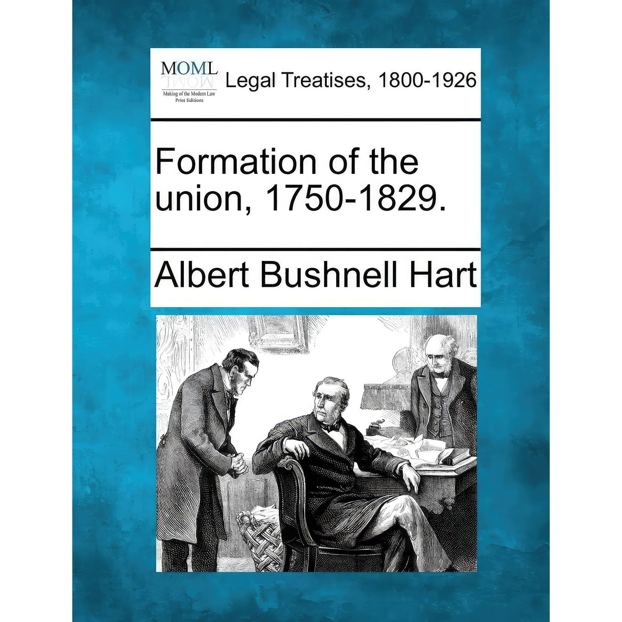 کتاب زبان اصلی Formation of the union اثر Albert Bushnell Hart