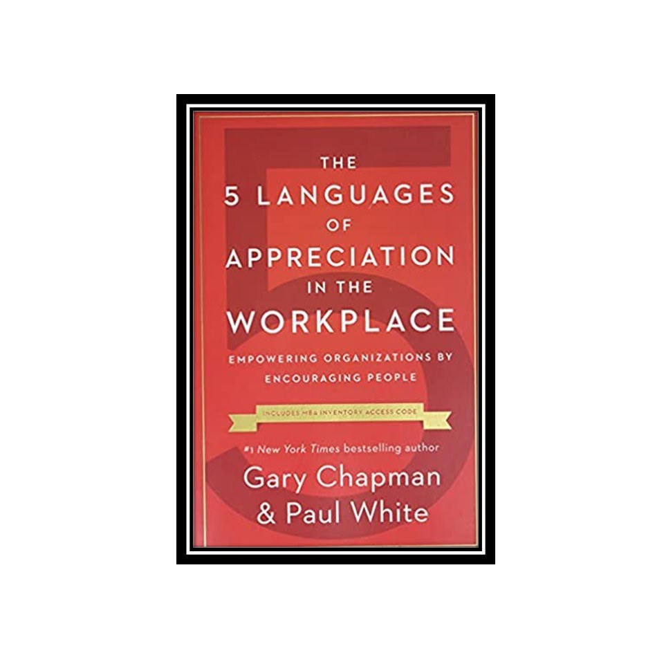 کتاب The 5 Languages of Appreciation in the Workplace