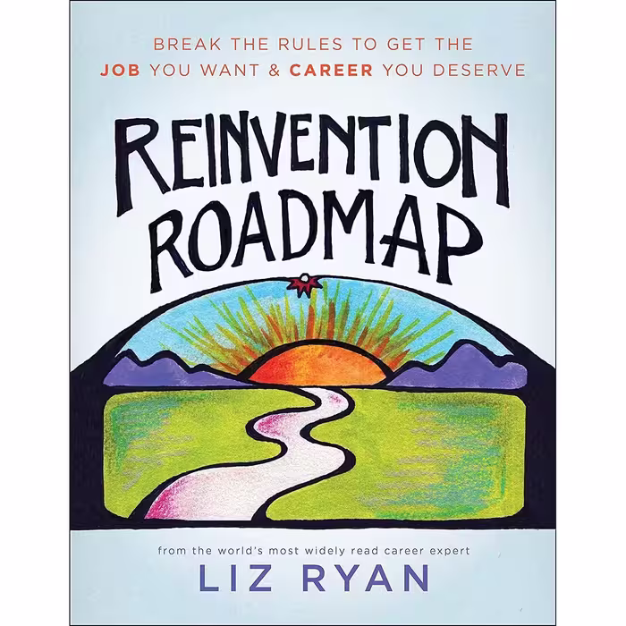 کتاب زبان اصلی Reinvention Roadmap اثر Liz Ryan انتشارات BenBella Books